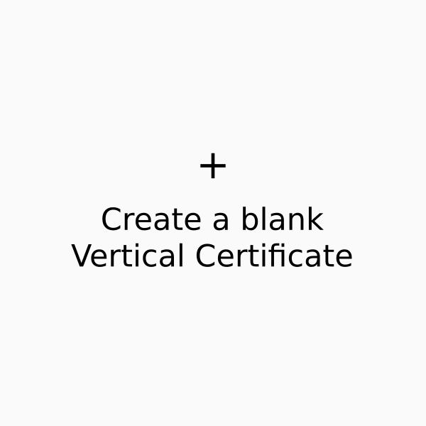 Créez et imprimez en ligne la conception de votre certificat vertical