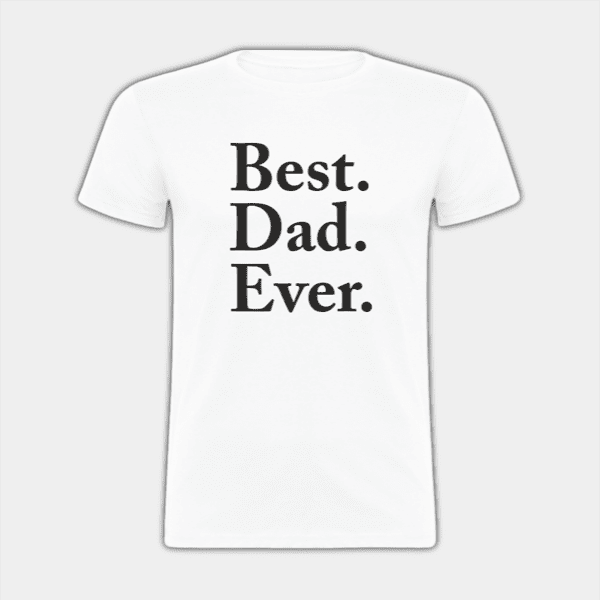 Best Dad Ever, Black and White, Men's T-shirt #1