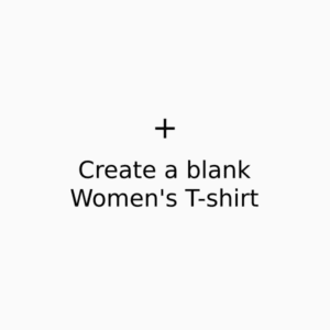 Create and Print Your Women's T-shirt Design Online