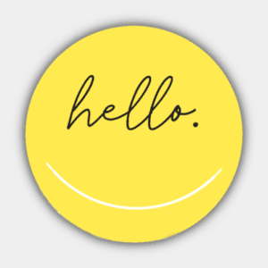 Hola, sonríe, amarillo. Adhesivo negro, blanco y circular