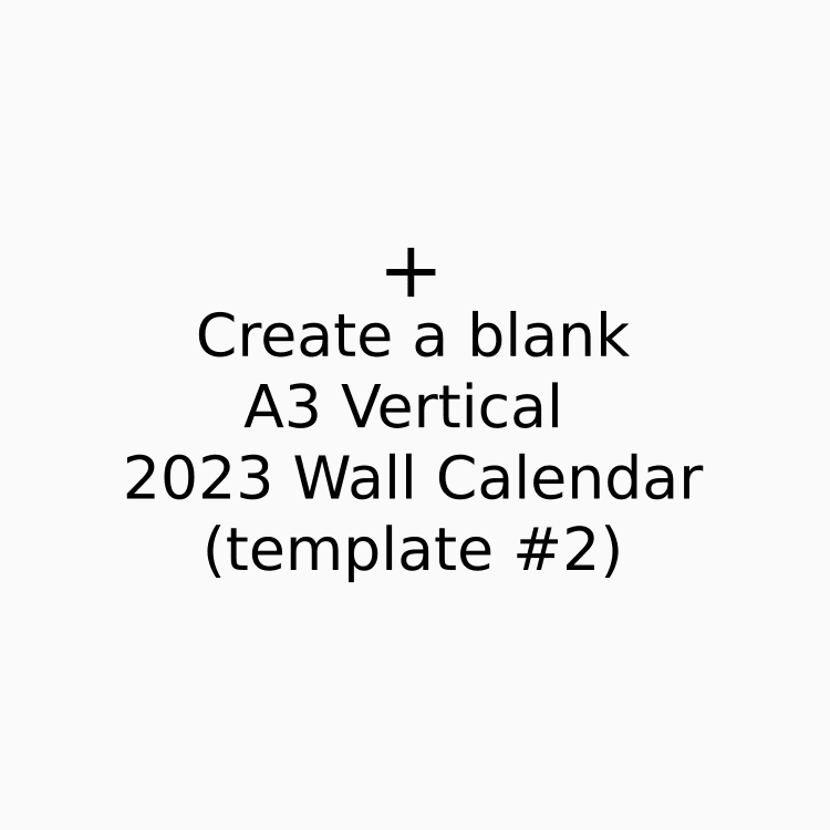 Create and Print Your A3 Vertical 2023 Wall Calendar Design Online (template #2) #1